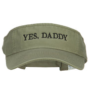 Yes, Daddy Embroidered Pro Style Cotton Washed Visor