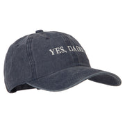 Yes Daddy Embroidered Unstructured Dyed Cotton Cap