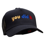 You Did It Embroidered Solid Cotton Twill 5 panel Mesh Back Cap