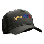 You Did It Embroidered Solid Cotton Twill 5 panel Mesh Back Cap