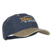 You Put the Grand in Grandpa Embroidered Wash Cap