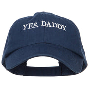 Yes Daddy Embroidered Pet Spun Cap