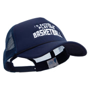 I'd Rather Be Playing Basketball Embroidered Summer Foam Mesh Trucker Cap - Navy OSFM